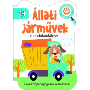 Állati járművek - mondókáskönyv 1+ 