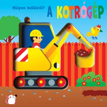 Milyen belülről - A kotrógép