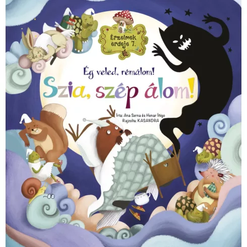 Érzelmek erdeje 7. - Ég veled, rémálom! Szia, szép álom! 