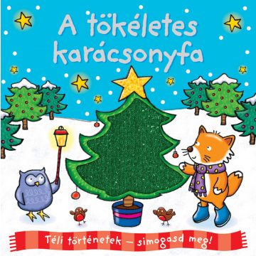   Téli történetek: simogasd meg - A tökéletes karácsonyfa 